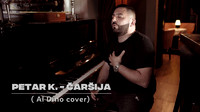 Petar K. - Čaršija ( Al Dino cover) v2.mp4_snapshot_00.07.556